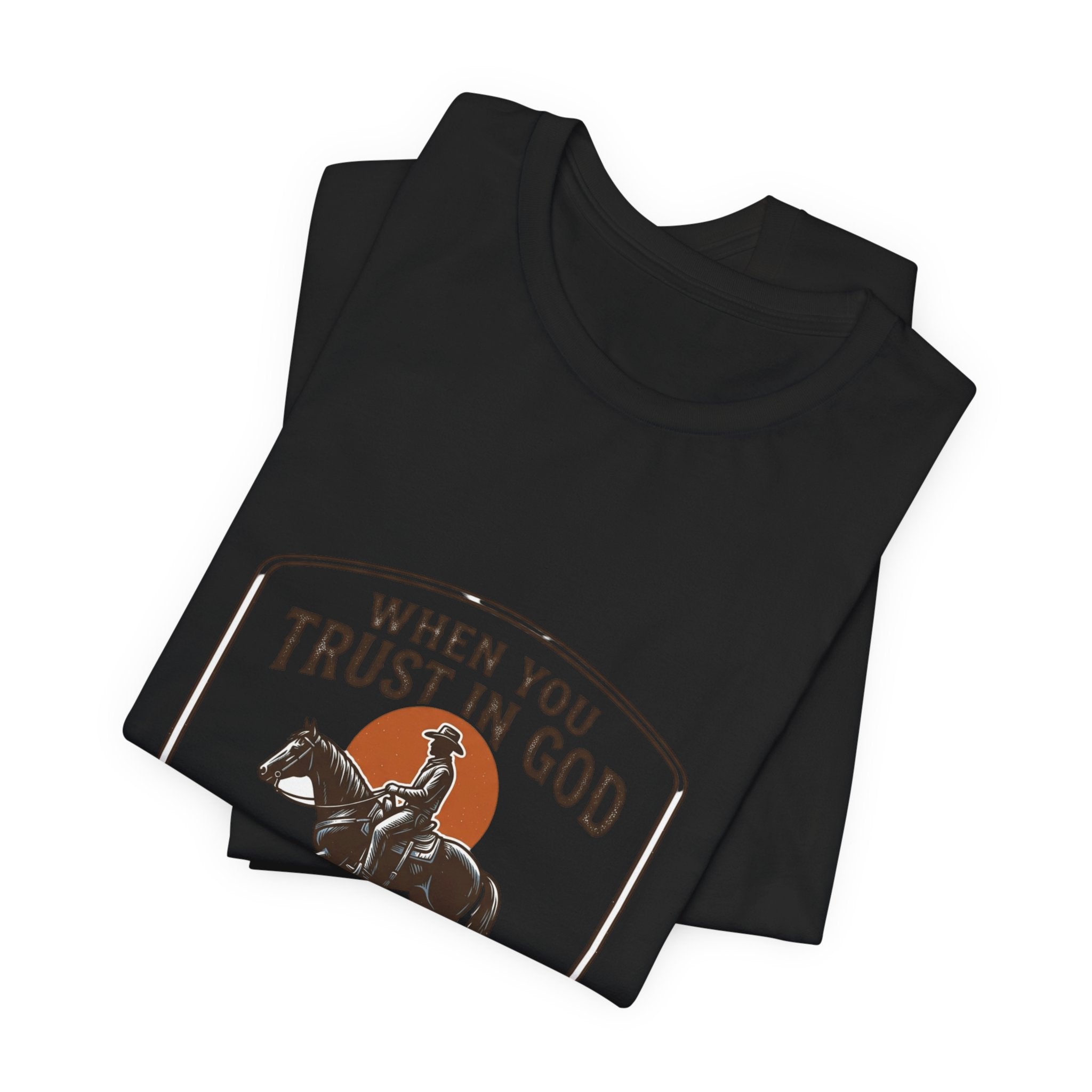 Trust in God Cowboy Tee | Western Americana, Vintage Rodeo, Frontier