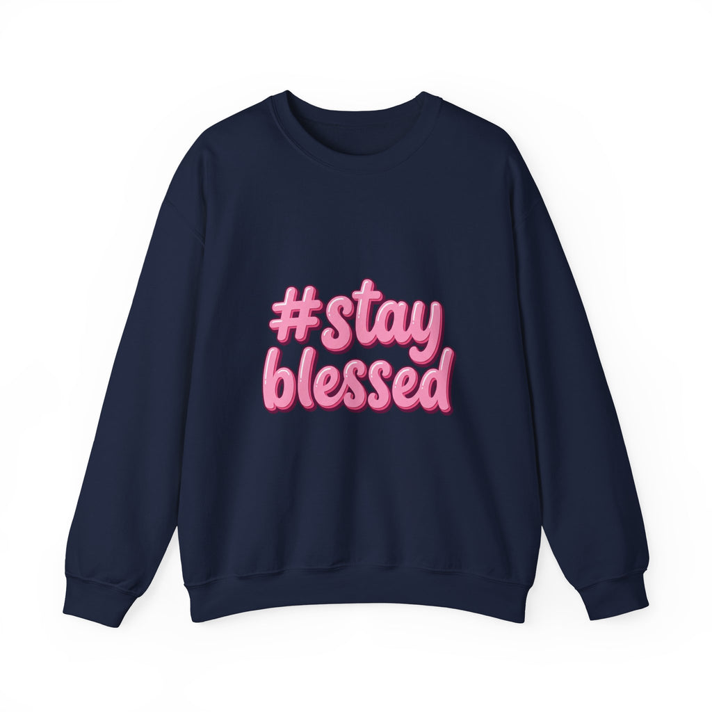 Stay Blessed Crewneck Sweatshirt | Christian Easter, Pastel Faith Apparel