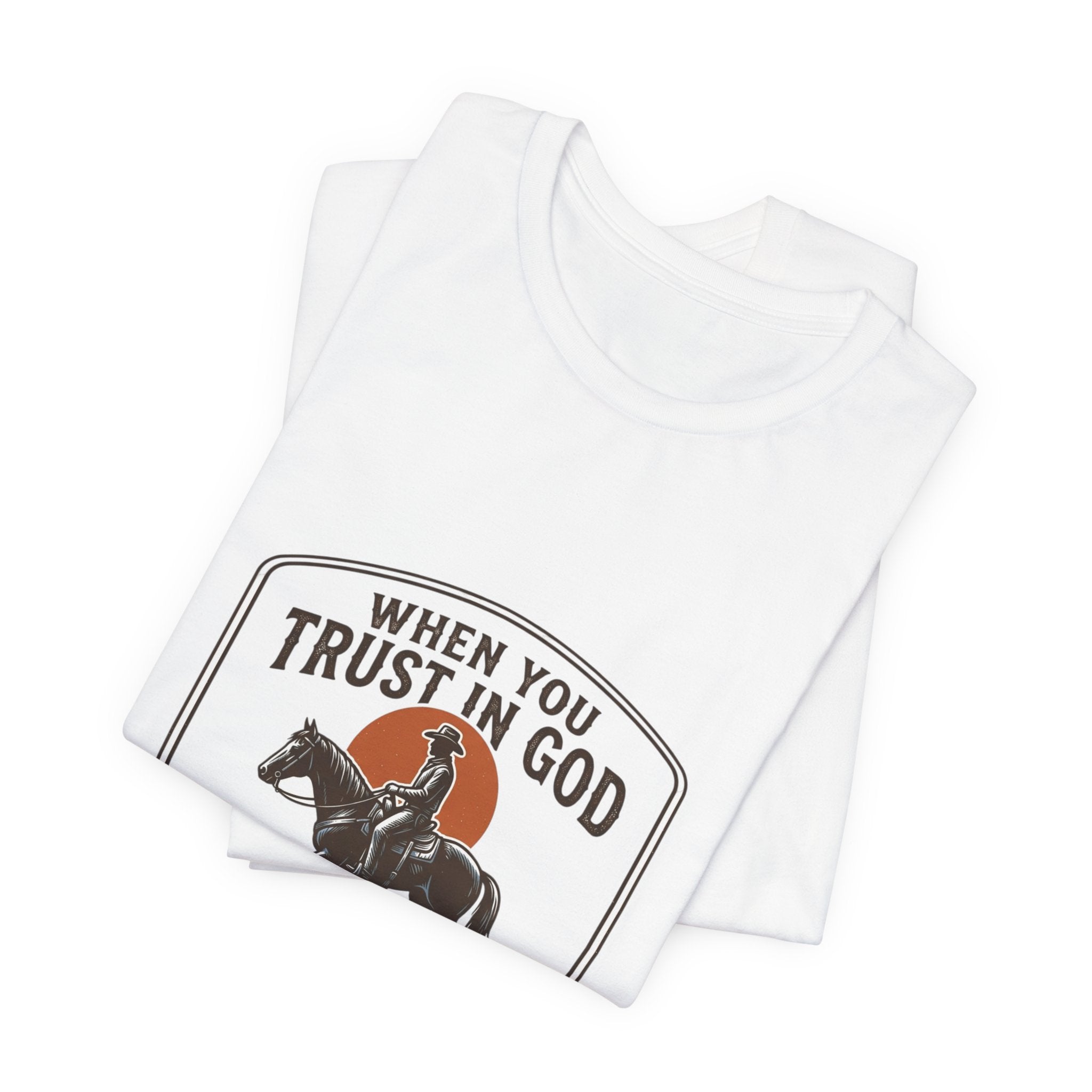Trust in God Cowboy Tee | Western Americana, Vintage Rodeo, Frontier