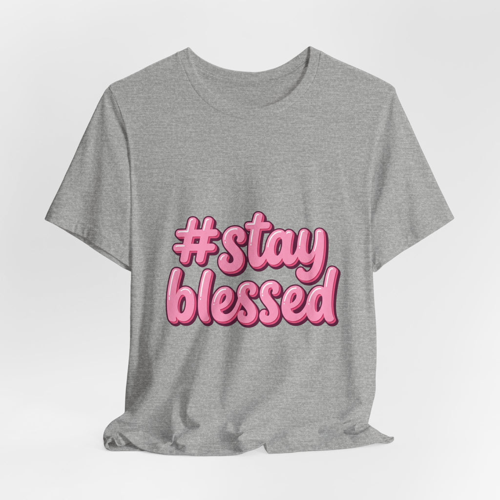 Stay Blessed Tee | Easter shirt, Christian faith tee