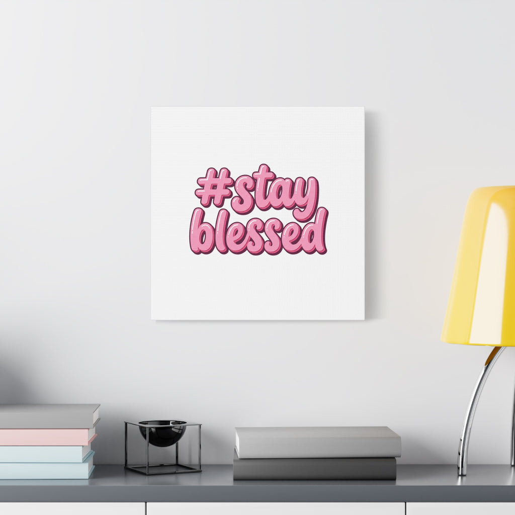 Stay Blessed Canvas, Christian Easter Scripture Wall Art | Pastel Faith Decor