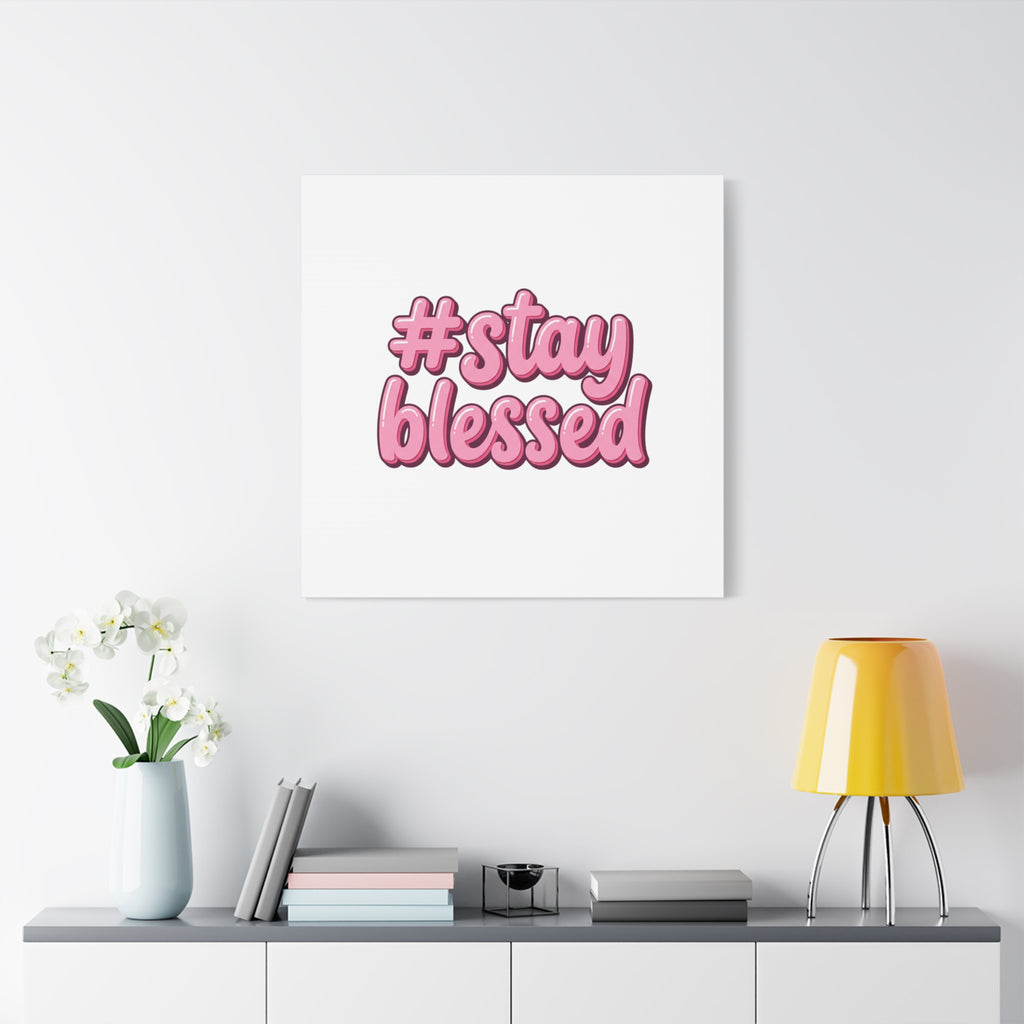 Stay Blessed Canvas, Christian Easter Scripture Wall Art | Pastel Faith Decor