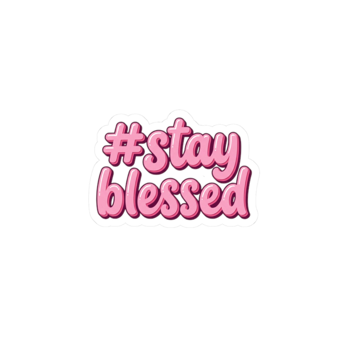 Stay Blessed Sticker | Christian Easter, Faith Affirmation, Pastel Scripture Decal