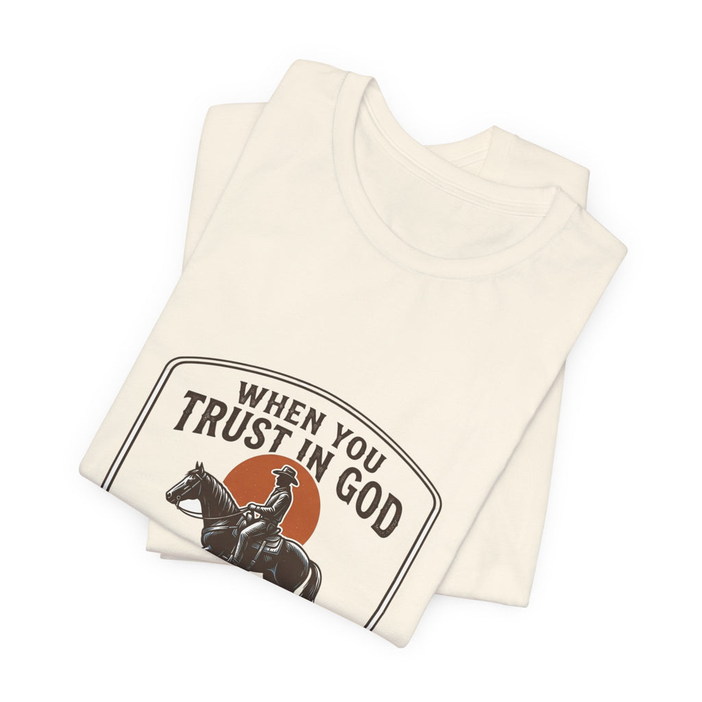 Trust in God Cowboy Tee | Western Americana, Vintage Rodeo, Frontier