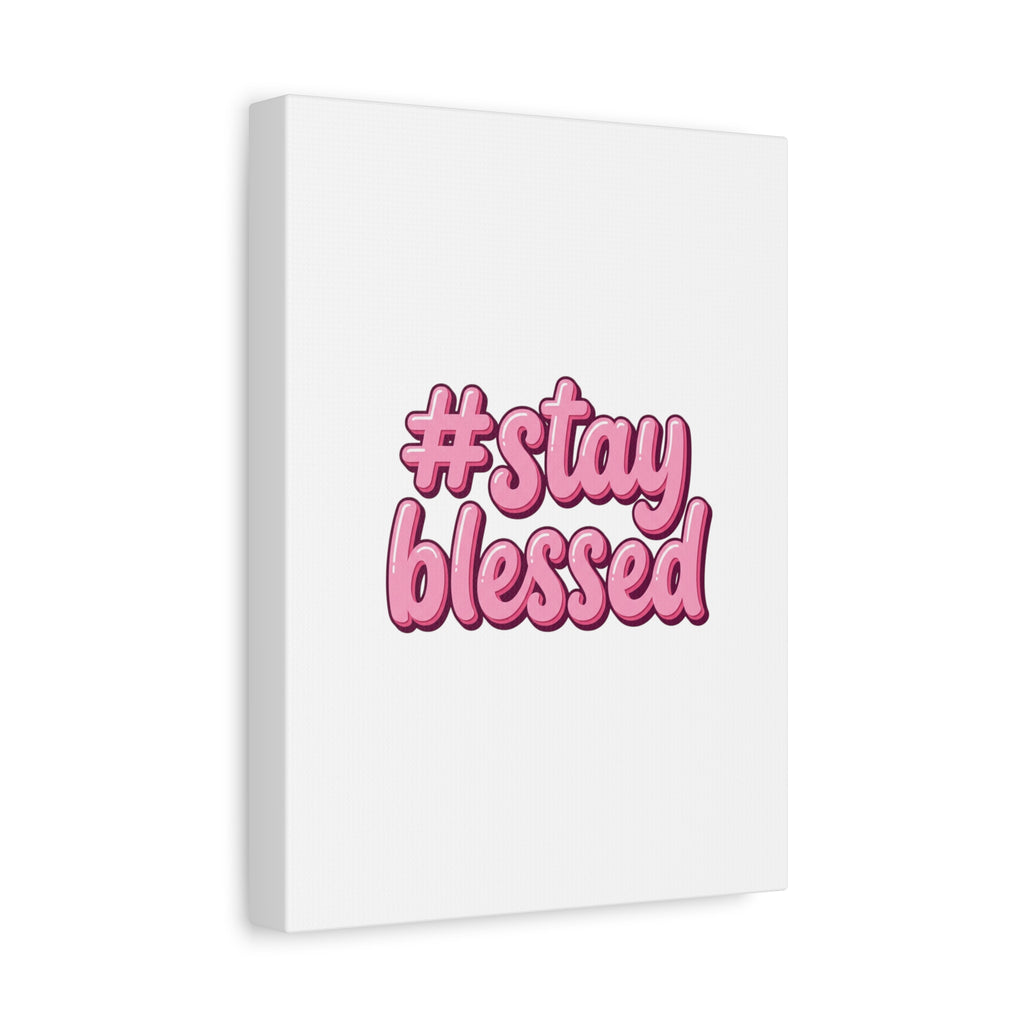 Stay Blessed Canvas, Christian Easter Scripture Wall Art | Pastel Faith Decor