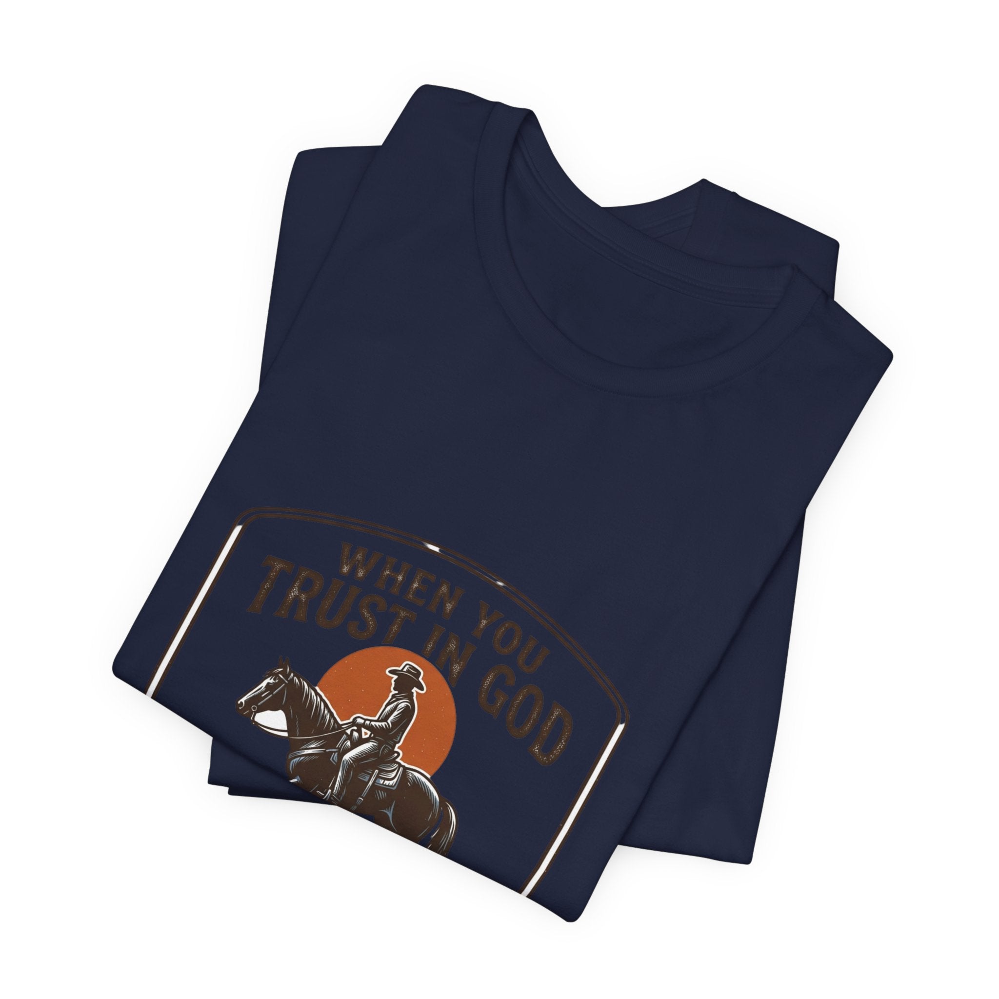 Trust in God Cowboy Tee | Western Americana, Vintage Rodeo, Frontier
