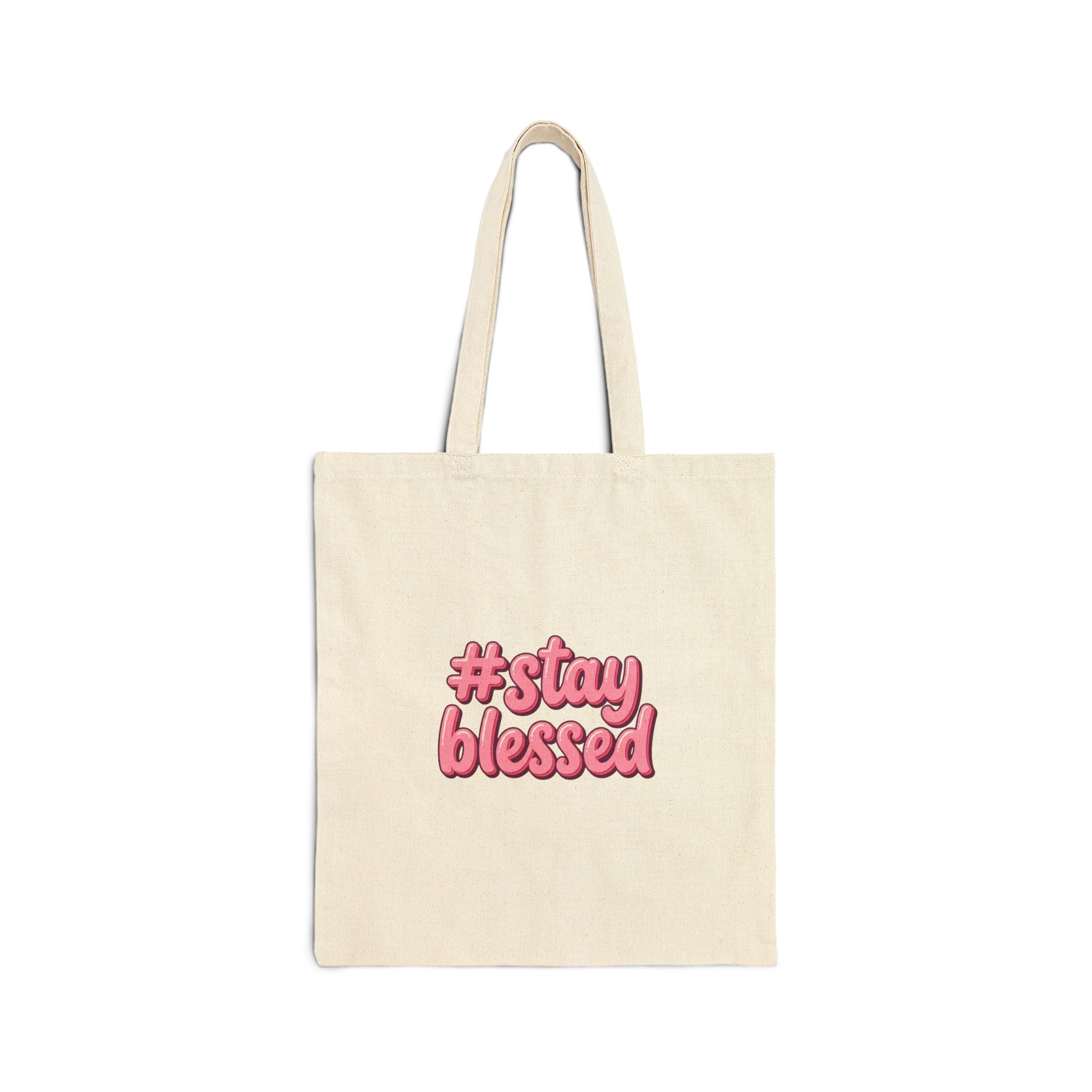 Stay Blessed Tote | Christian Easter, Faith Canvas Tote
