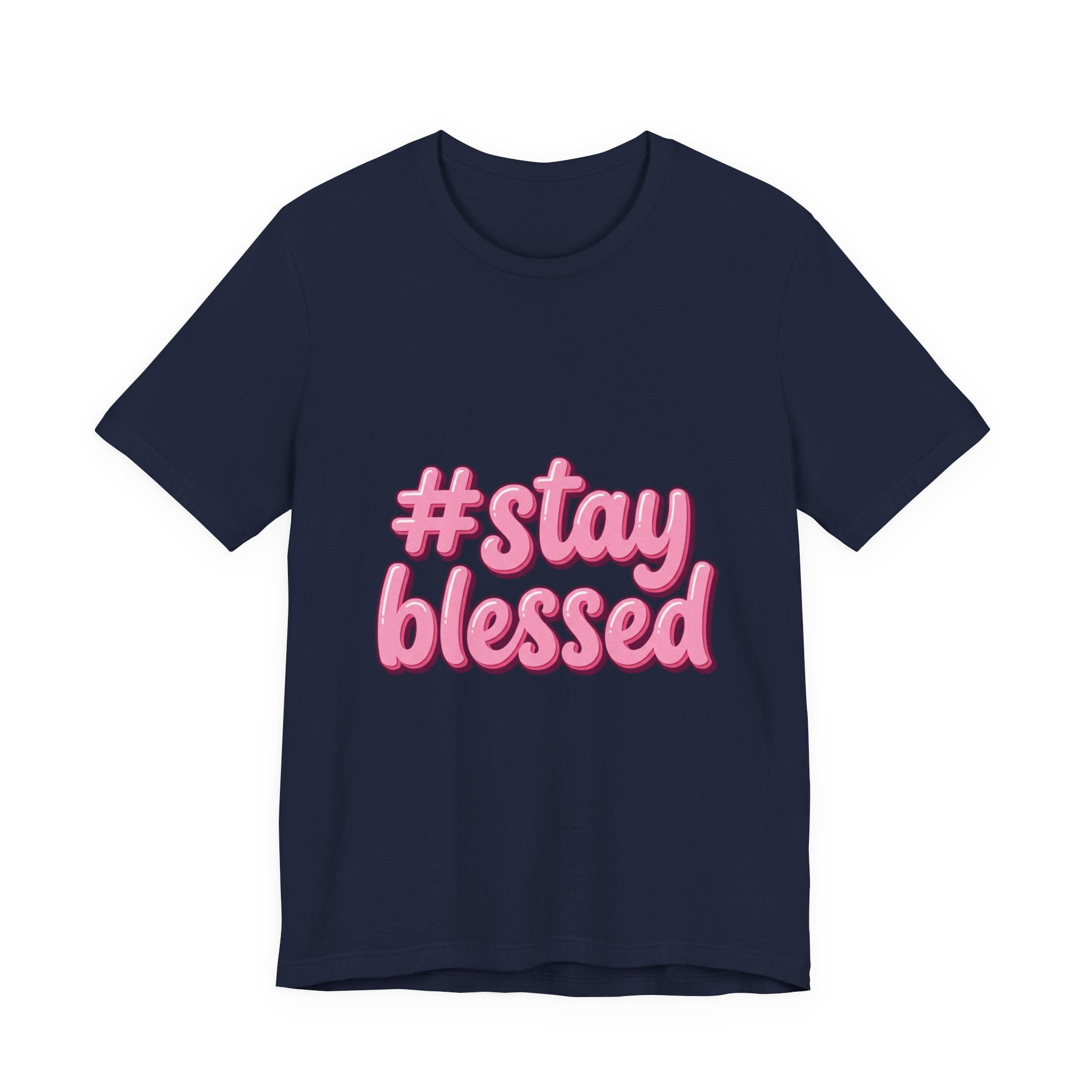 Stay Blessed Tee | Easter shirt, Christian faith tee